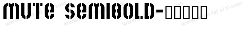 MUTE SEMibold字体转换